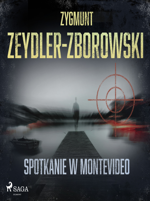 Title details for Spotkanie w Montevideo by Zygmunt Zeydler-Zborowski - Wait list